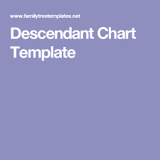 Descendant Chart Template Descendants Tree Templates Chart