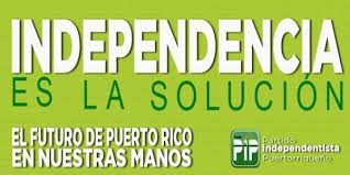 Resultado de imagen para independencia en puerto rico