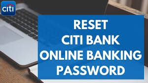 how to reset citi bank banking
