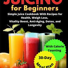 simple juice cookbook with recipes for