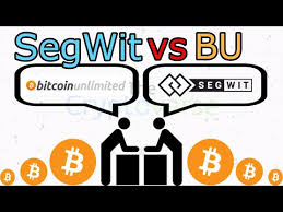 Segwit Vs Bitcoin Unlimited Arguments And Clarity The