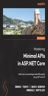 mastering minimal apis in asp net core