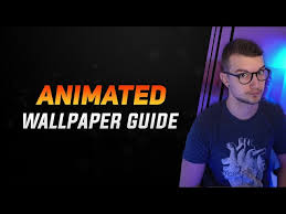 how to get an animated wallpaper