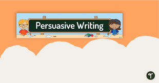 persuasive writing display banner