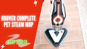 hoover complete pet steam mop review