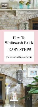 How To Whitewash A Brick Fireplace