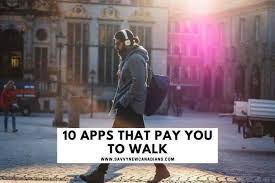 Put your steps to work with these apps and get paid for walking. 10 Best Apps That Pay You To Walk Savvy New Canadians