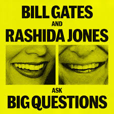 bill gates and rashida jones ask big