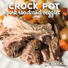 crock pot pork roast and veggies