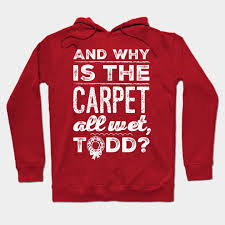 the carpet all wet todd hoo