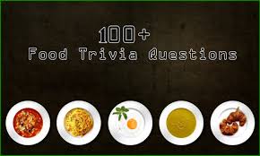 If you know, you know. 100 Food Trivia Questions