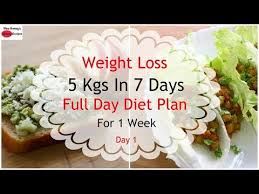 How To Lose Weight Fast 5kgs In 7 Days Full Day Diet Plan
