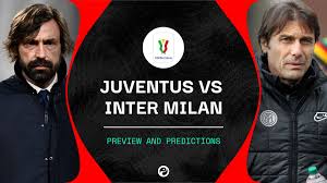 This is sure to be an entertaining clash. Juventus Vs Inter Milan Live Stream How To Watch Coppa Italia Online