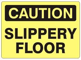 caution slippery floor sign safety