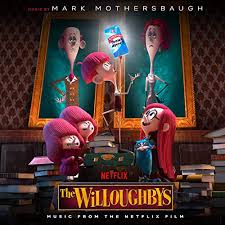 The willoughbys (2020) is the new animation movie starring ricky gervais, maya. The Willoughbys Music From The Netflix Film Von Mark Mothersbaugh Bei Amazon Music Amazon De