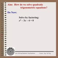 Solve Quadratic Trigonometric Equations