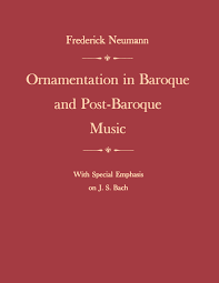 (a scan of the original manuscript appears at dave's j.s. Ornamentation In Baroque And Post Baroque Music With Special Emphasis On J S Bach Princeton University Press