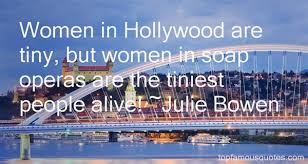 Julie Bowen quotes: top famous quotes and sayings from Julie Bowen via Relatably.com