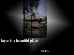 Free websites for japanese reading practice (at every level) how to read japanese. Japan Is A Beautiful Place Yes It Is But That Really Doesn T Say Much Does It Ppt Download