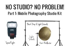 No Studio No Problem Part 1 Mobile Photography Studio Kit