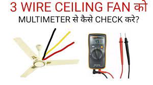 ceiling fan testing with multimeter