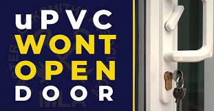 My Upvc Door Won T Open To Fix
