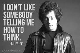 Billy Joel Quotes. QuotesGram via Relatably.com