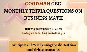 Math trivia brings the fun into math problems. Gbc Monthly Trivia Questions Business Math Experiencebu