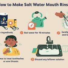 saline solution or salt water mouth rinse