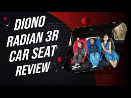 Diono Radian 3r Review The Ultimate 3