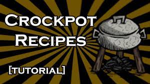 t starve guide best crock pot recipes
