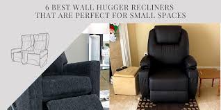 6 Best Wall Hugger Recliners For Small