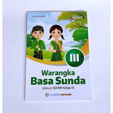 Jual warangka basa sunda kelas 3 sd mi k13 kota bekasi toko. Jual Buku Kelas 3 Sd Buku Bahasa Sunda Kelas 3 Warangka Basa Sunda Sd Jakarta Barat Pandu231 Tokopedia