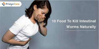 10 food to kill intestinal worms