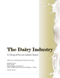 Pdf The Dairy Industry A Chemical Process Industry Report