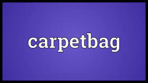 carpetbag meaning you