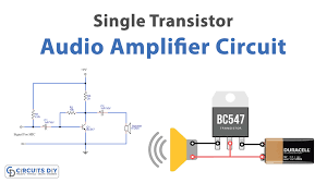 single transistor audio lifier circuit