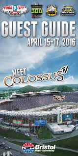 2016 Food City 500 Guest Guide By Bristol Motor Speedway