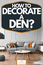 how to decorate a den 4 room options
