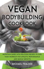 vegan bodybuilding cookbook paperback