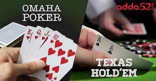 The most popular current poker game is texas holdem, and another popular version is named after another place, omaha. Texas Holdem Versus Omaha Poker Difference Between Texas Holdem And Omaha Adda52 Blog