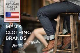 made in usa men s clothing brands the