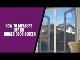 How To Measure Hinged Door Screen Diy