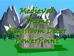 Medieval Theme Powerpoint By The Toty Class Teachers Pay