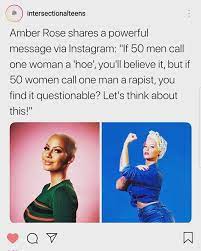 Amber rose fun facts, quotes and tweets. Discuss Amber Rose Quote If 50 Men Call One Woman A Hoe You Ll Believe It But If 50 Women Feminism
