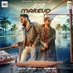 make up by bilal saeed ft bohemia