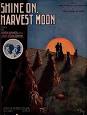 Shine on Harvest Moon