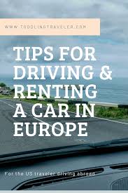 When you rent a car in europe, liability insurance is normally included in the rate. Tips For Driving And Renting A Car In Europe Europe Car Europe Travel Rent A Car