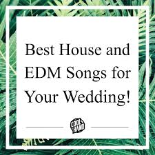 1.) my best friend by tim mcgraw. 10 Best House Edm Songs For Your Wedding Dj Coolhand Wedding Dj Based In Nyc
