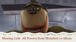 Missing Link- All Powers from Monsters vs Aliens - YouTube